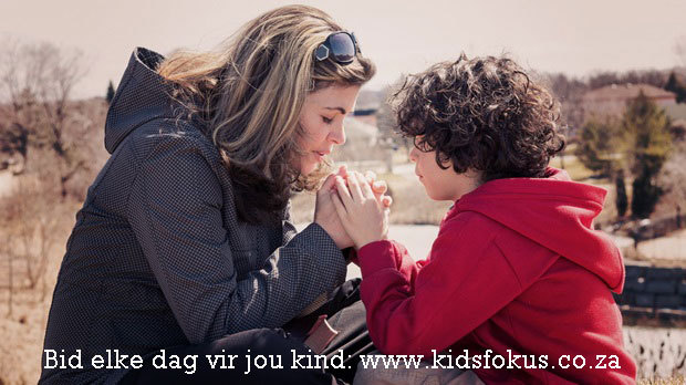 Bid elke dag vir jou kind – saam met KidsFOKUS